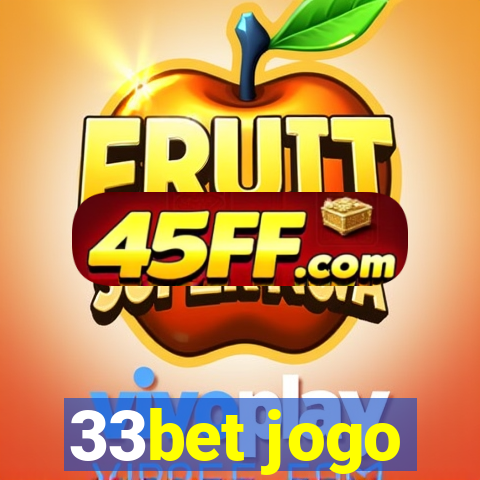 33bet jogo